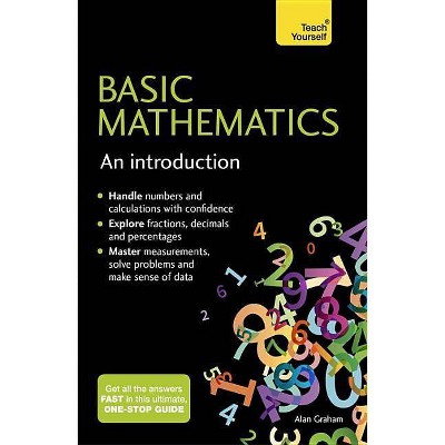 Basic Mathematics - by  Alan Graham (Paperback)