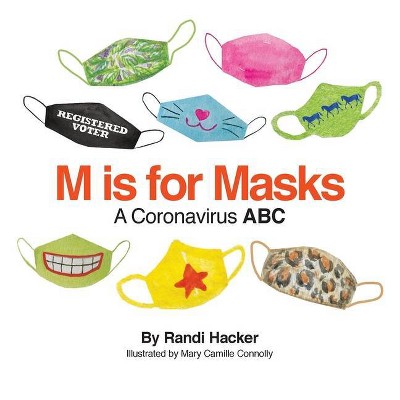 M is for Masks - by  Randi Hacker (Paperback)