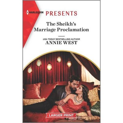 The Sheikh's Marriage Proclamation - Large Print by  Annie West (Paperback)