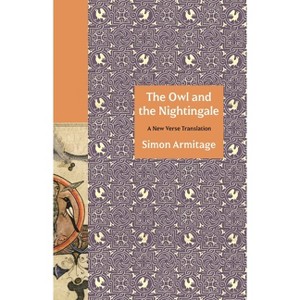 The Owl and the Nightingale - (Lockert Library of Poetry in Translation) by Simon Armitage - 1 of 1