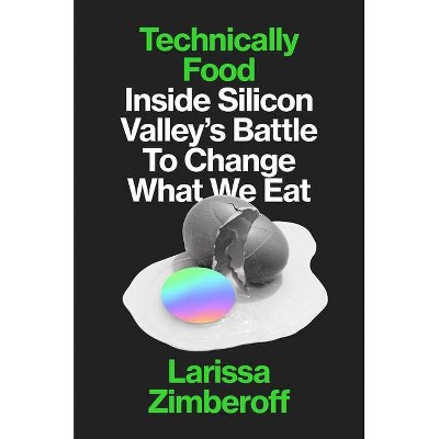 Photo 1 of Technically Food - by  Larissa Zimberoff (Hardcover)