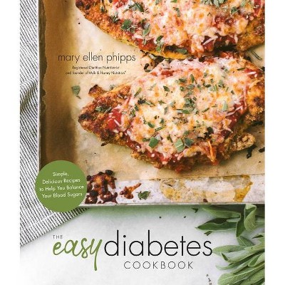 The Easy Diabetes Cookbook - by  Mary Ellen Phipps (Paperback)