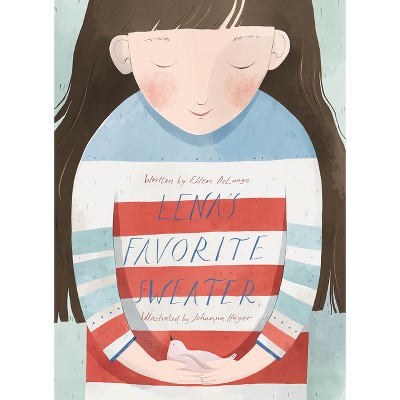 Lena's Favorite Sweater - by  Ellen Delange (Hardcover)