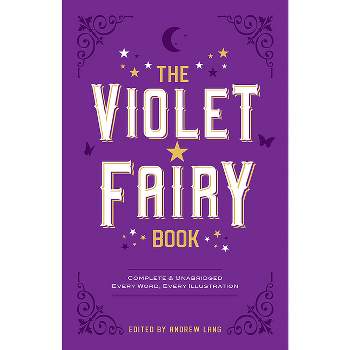 The Violet Fairy Book - (Dover Children's Classics) by  Andrew Lang (Paperback)