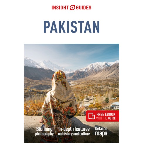 Insight Guides Pakistan: Travel Guide with eBook - 5th Edition by  Insight Guides & Alan Palmer (Paperback) - image 1 of 1