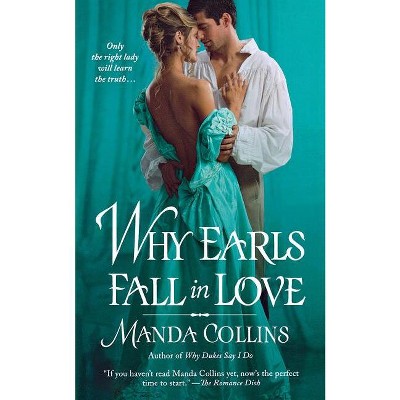Why Earls Fall in Love - (Wicked Widows) by  Manda Collins (Paperback)