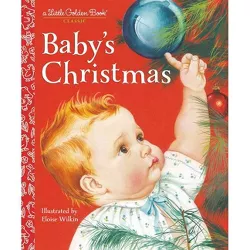 Baby's Christmas - (Little Golden Book) by  Esther Wilkin (Hardcover)