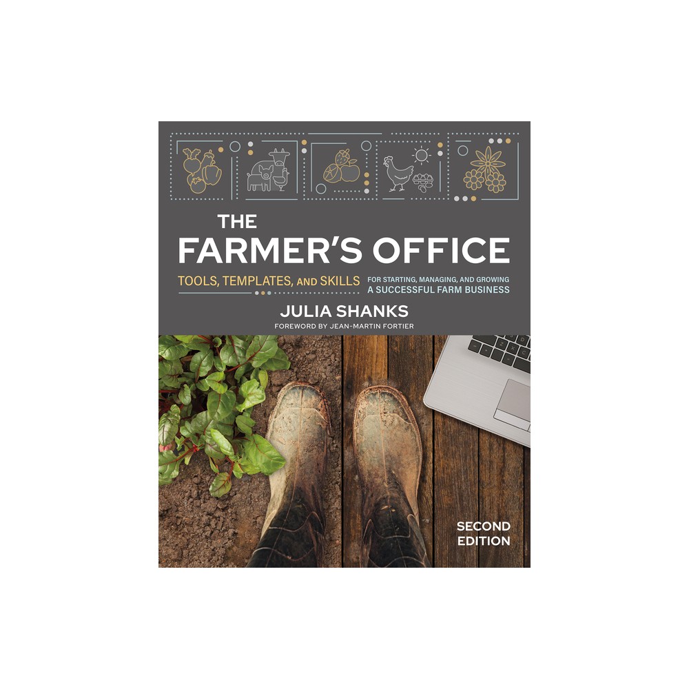 The Farmers Office, Second Edition - 2nd Edition by Julia Shanks (Paperback)