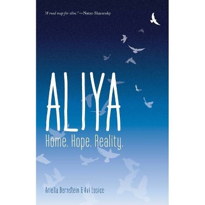 Aliya - by  Ariella Bernstein & Avi Losice (Paperback)