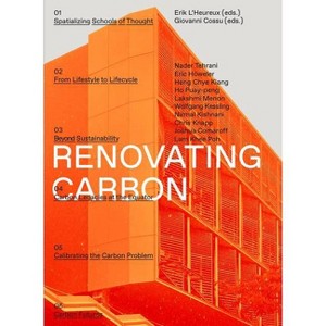 Renovating Carbon - by  Erik L'Heureux (Paperback) - 1 of 1