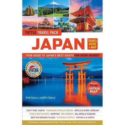 Japan Travel Guide & Map Tuttle Travel Pack - (Tuttle Travel Guide & Map) by  Rob Goss & Judith Clancy (Paperback)