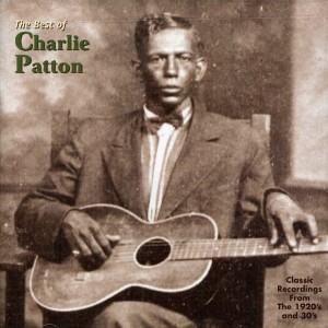 Charlie Patton - Best of Charley Patton (CD) - 1 of 1