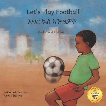 Let's Play Football - by  Ready Set Go Books (Paperback)
