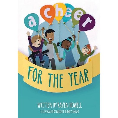 A Cheer for the Year - by  Raven Howell (Hardcover)