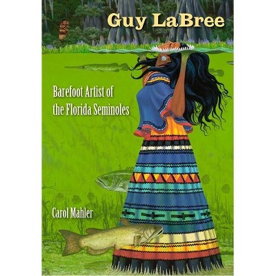 Guy LaBree - by  Carol Mahler (Hardcover)