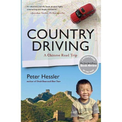 Country Driving - (P.S.) by  Peter Hessler (Paperback)