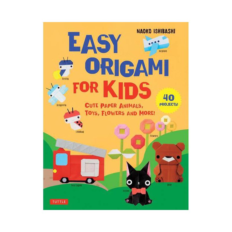 Easy Origami for Kids - by  Naoko Ishibashi (Paperback), 1 of 2