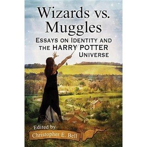 Wizards vs. Muggles - by  Christopher E Bell (Paperback) - 1 of 1