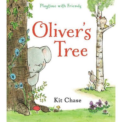 Oliver's Tree - by  Kit Chase (Hardcover)