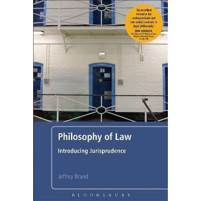 Philosophy of Law - by  Jeffrey Brand (Paperback)