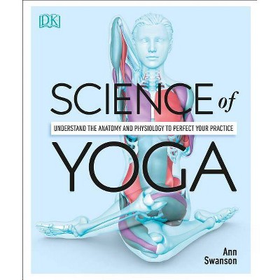 Science of Yoga - Annotated by  Ann Swanson (Paperback)