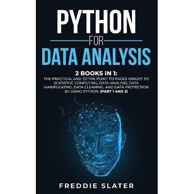 Python for Data Analysis - by  Freddie Slater (Hardcover)