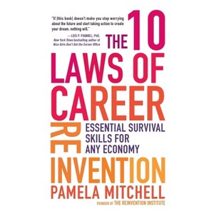 The 10 Laws of Career Reinvention - by  Pamela Mitchell (Paperback) - 1 of 1