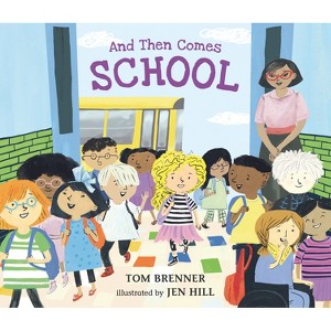 And Then Comes School - by Tom Brenner - 1 of 1