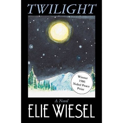 Twilight - by  Elie Wiesel (Paperback)