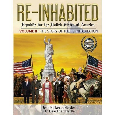 Re-Inhabited - (Reinhabited) by  Jean Hallahan Hertler (Paperback)