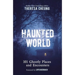 Haunted World - by  Theresa Cheung (Paperback) - 1 of 1