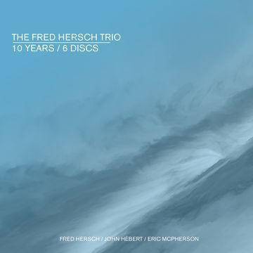 Hersch, Fred Trio - 10 Years (CD)