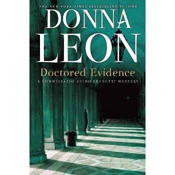 Doctored Evidence - (The Commissario Guido Brunetti Mysteries) by  Donna Leon (Paperback)
