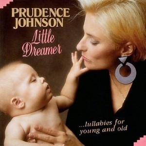 Prudence Johnson - Little Dreamer/Lullabies/Young & Old (CD) - 1 of 1