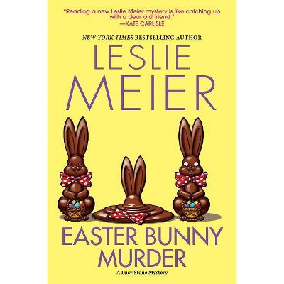 Easter Bunny Murder - (Lucy Stone Mystery) by  Leslie Meier (Paperback)