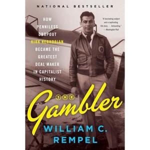 The Gambler - by  William C Rempel (Paperback) - 1 of 1