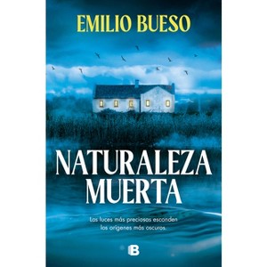 Naturaleza Muerta / Still Life - by  Emilio Bueso (Paperback) - 1 of 1