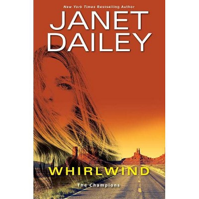 Whirlwind - (Champions) by Janet Dailey