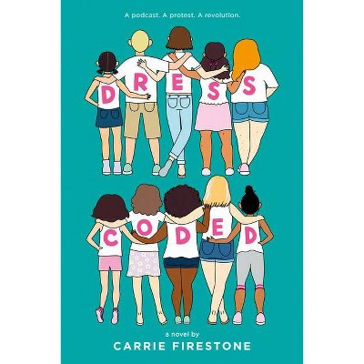 Dress Coded - by  Carrie Firestone (Hardcover)