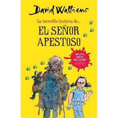 La Increíble Historia del Señor Apestoso (Mr. Stink) - (Increíble Historia De...) by  David Walliams (Paperback)