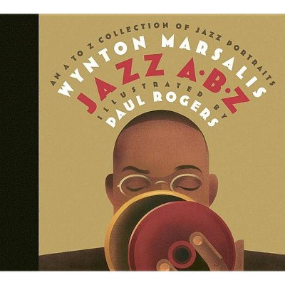 Jazz Abz - by  Wynton Marsalis (Hardcover)