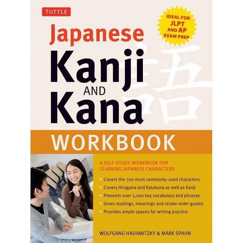 Japanese Kanji And Kana Workbook By Wolfgang Hadamitzky Mark Spahn Paperback - 