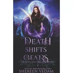 Death Shifts Gears - (Outside the Circle Mystery) by  Shereen Vedam (Paperback)