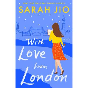 With Love from London - by  Sarah Jio (Paperback)