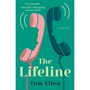 The Lifeline - by  Tom Ellen (Paperback) - 1 of 1