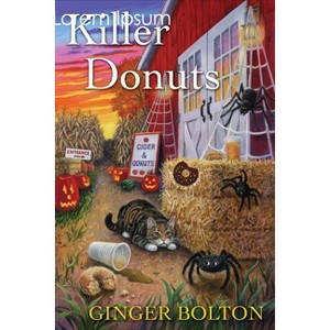 Killer Donuts - (Deputy Donut Mystery) by  Ginger Bolton (Paperback) - 1 of 1