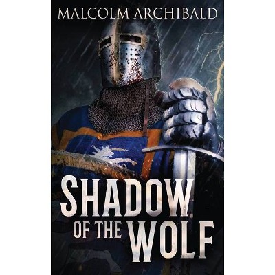 Shadow Of The Wolf - Large Print by  Malcolm Archibald (Hardcover)