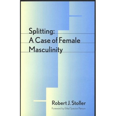 Splitting - by  Robert S Stoller (Paperback)