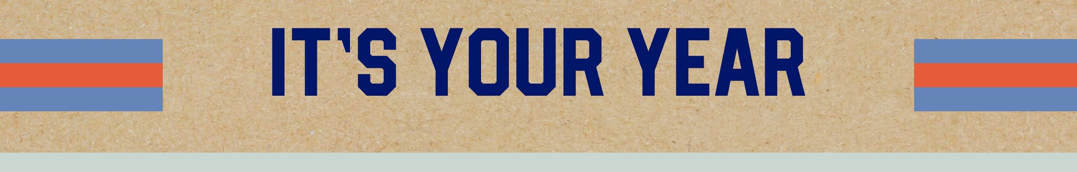 It's Your Year
