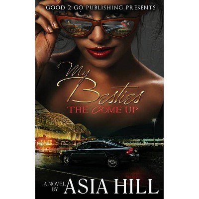 My Besties - by  Asia Hill (Paperback)